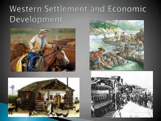 Western Settlement and Economic Development