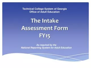The Intake Assessment Form FY15