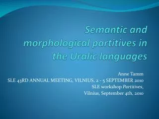 Semantic and morphological partitives in the Uralic languages