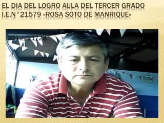 el dia del logro aula del tercer grado i e n 21579 rosa soto de manrique