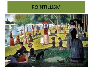 POINTILLISM