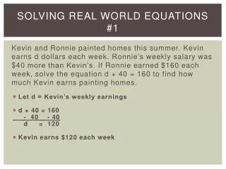 Solving Real World Equations #1