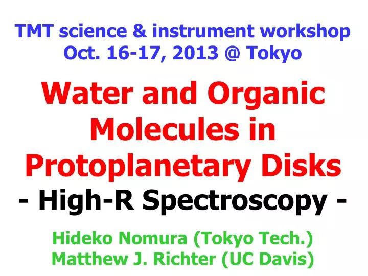 water and organic molecules in protoplanetary disks high r spectroscopy