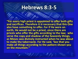 Hebrews 8:3-5