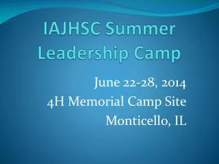 IAJHSC Summer Leadership Camp