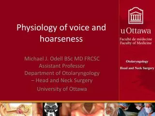 Physiology of voice and hoarseness