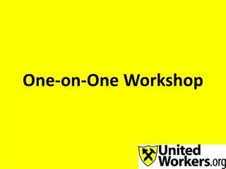 One-on-One Workshop