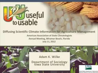 Adam K. Wilke Department of Sociology Iowa State University