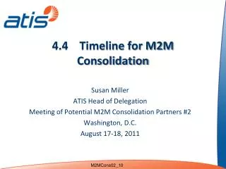 4.4 Timeline for M2M Consolidation