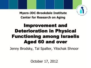 Improvement and Deterioration in Physical Functioning among Israelis Aged 60 and over