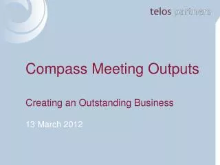 Compass Meeting Outputs