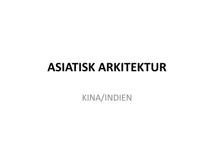 asiatisk arkitektur