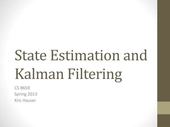 state estimation and kalman filtering