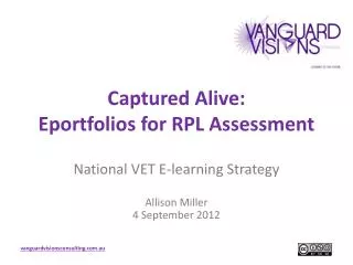 Captured Alive: Eportfolios for RPL Assessment