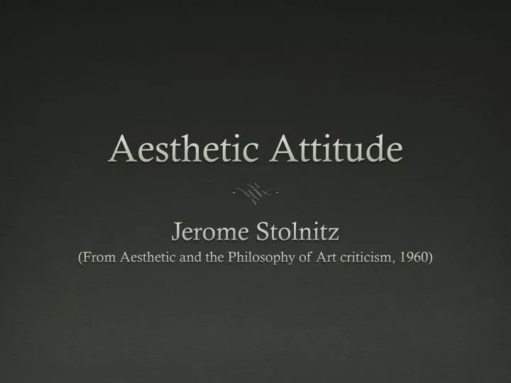 aesthetic attitude