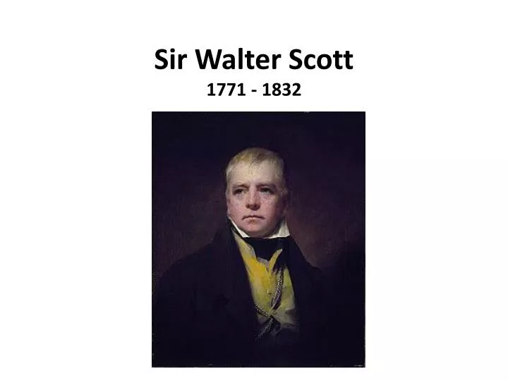 sir walter scott 1771 1832