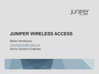 Juniper WIRELESS ACCESS