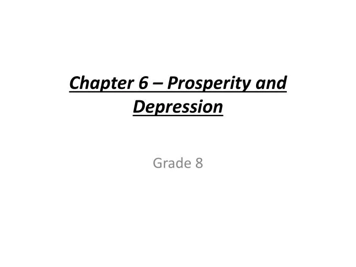 chapter 6 prosperity and depression