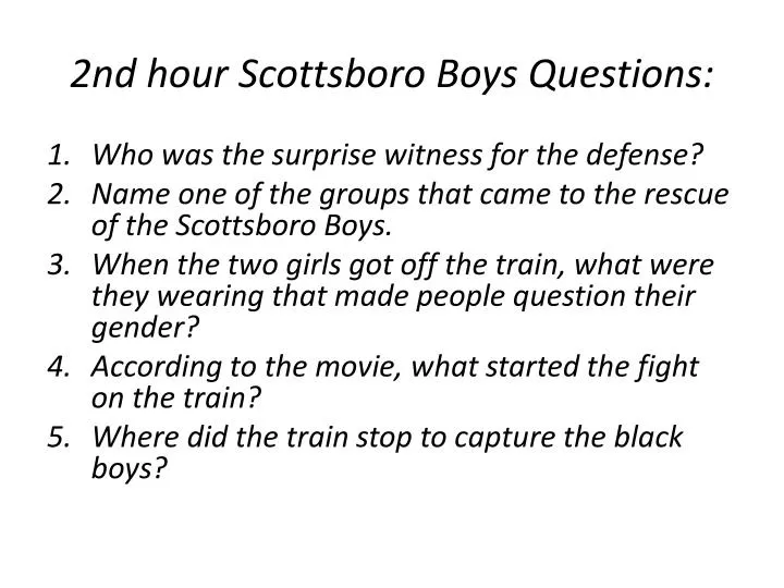 2nd hour scottsboro boys questions