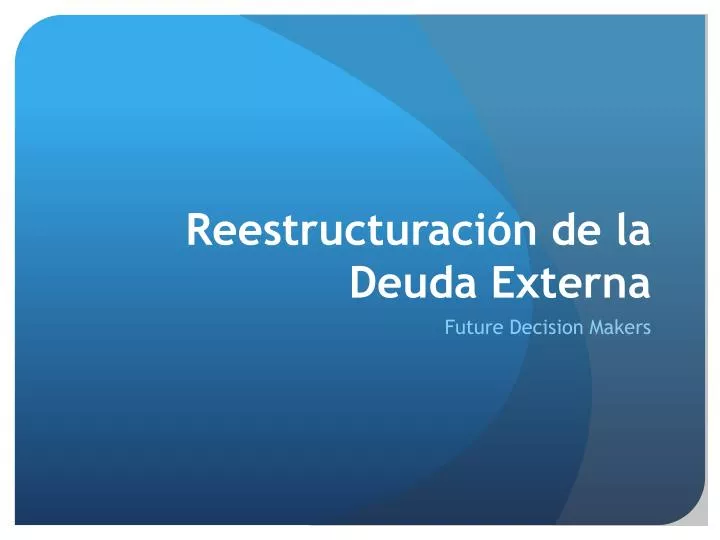 reestructuraci n de la deuda externa