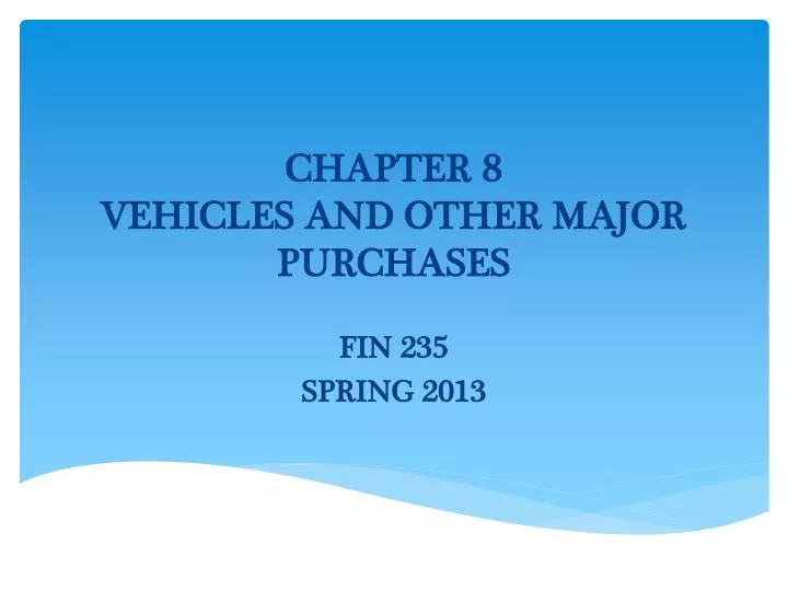 chapter 8 vehicles and other major purchases