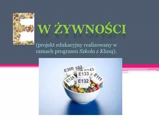 projekt edukacyjny realizowany w ramach programu szko a z klas