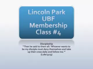 Lincoln Park UBF Membership Class #4