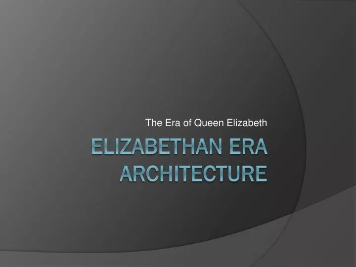 the era of queen elizabeth