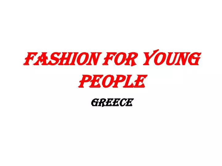 fashion for young people