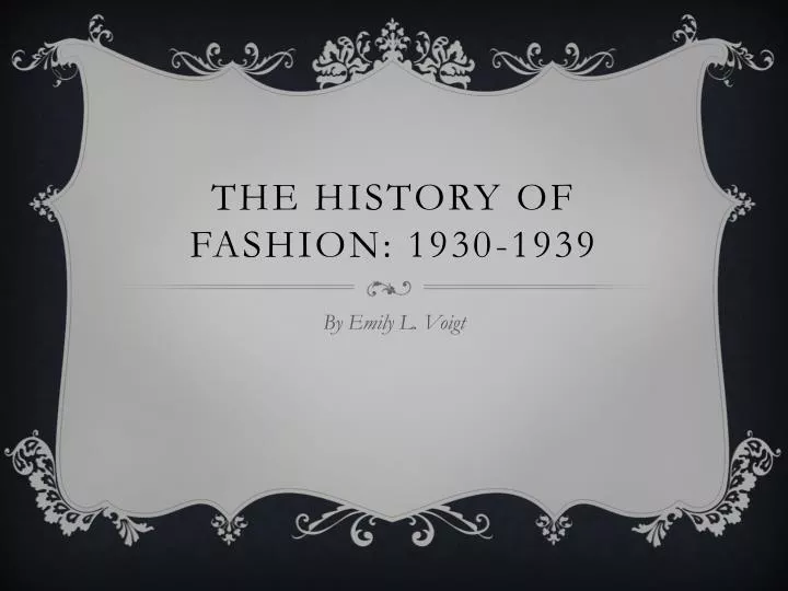 the history of fashion 1930 1939