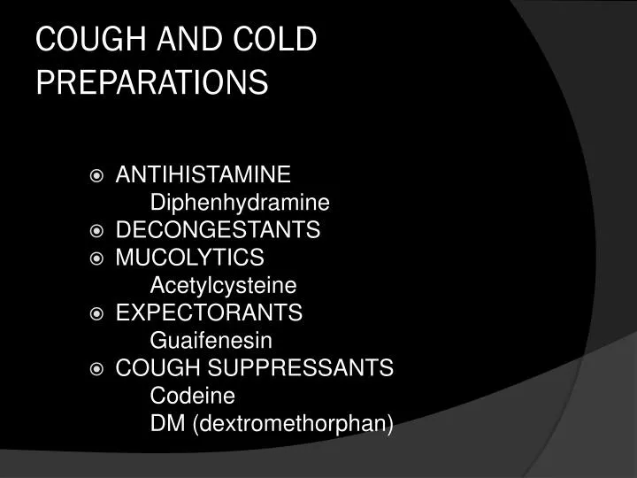 cough and cold preparations