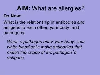 AIM: What are allergies?