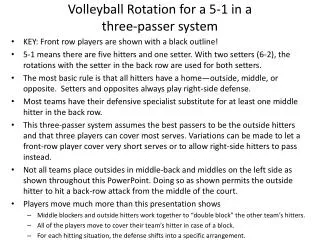 Volleyball Rotation for a 5-1 in a three-passer system