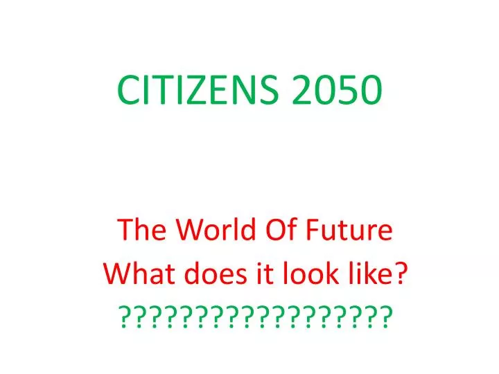 citizens 2050