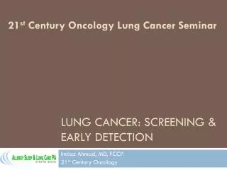 Lung cancer: Screening &amp; early detection