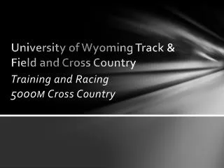 University of Wyoming Track &amp; Field and Cross Country