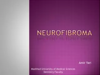 NEUROFIBROMA