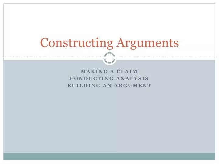 constructing arguments