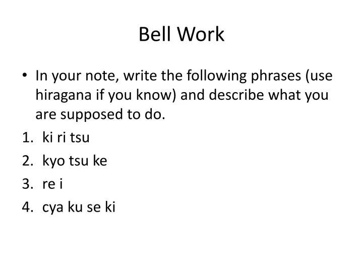 bell work