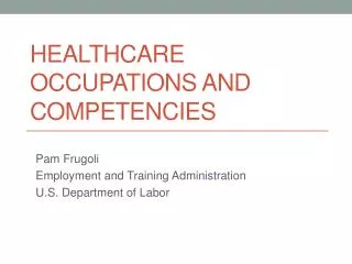 Healthcare Occupations and Competencies