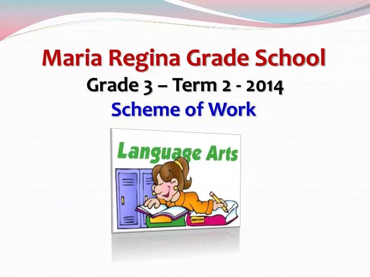 maria regina grade school grade 3 term 2 2014 scheme of work