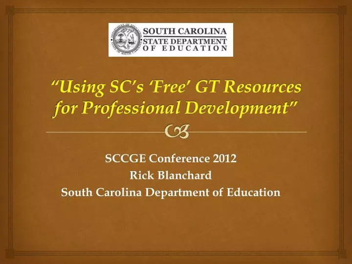 using sc s free gt resources for professional development