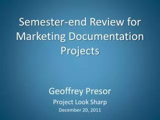 Semester-end Review for Marketing Documentation Projects