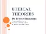 ETHICAL THEORIES - slide 1