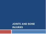 Joints and Bone Injuries - slide 1