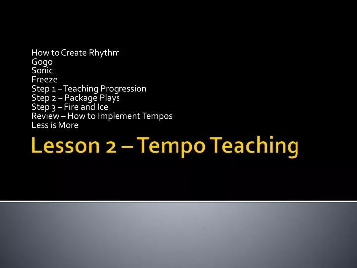 lesson 2 tempo teaching