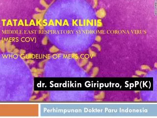 tatalaksana klinis middle east respiratory syndrome corona virus mers cov who guideline of mers cov