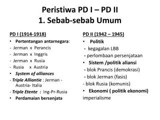 peristiwa pd i pd ii 1 sebab sebab umum