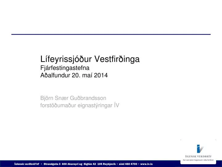 l feyrissj ur vestfir inga fj rfestingastefna a alfundur 20 ma 2014