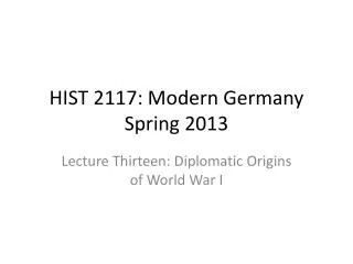 HIST 2117: Modern Germany Spring 2013